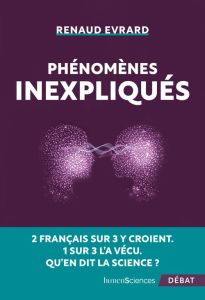 Phénomènes inexpliqués - Evrard Renaud