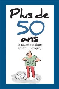 Plus de 50 ans - Exley Helen - Stott Bill