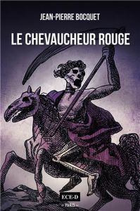 Le Chevaucheur Rouge - Bocquet Jean-Pierre