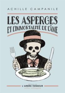 Les asperges et l'immortalité de l'âme et autres nouvelles - Campanile Achille - Liffran Françoise - Tramuta Ma