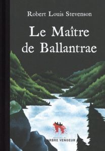 Le Maître de Ballantrae - STEVENSON Robert-Louis - Mary Donatien - Angelier