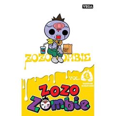 Zozo Zombie Tome 3 - Nagatoshi Yasunari - Kakiichi Yuki - B. Nathalie