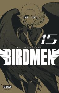 Birdmen Tome 15 - Tanabe Yellow - Fujimoto Satoko