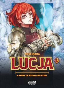 Lucja, a story of steam and steel Tome 3 - Inada Coji - Kakiichi Yuki - B. Nathalie