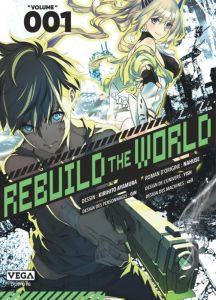 Rebuild the World Tome 1 - Ayamura Kirihito - Nahuse