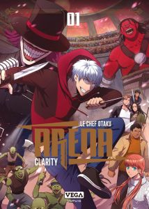 Arena Tome 1 - Le Chef Otaku