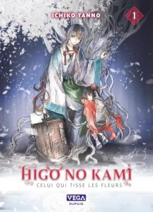 Higo no kami, celui qui tisse les fleurs Tome 1 - Tanno Ichiko - Faure Elena