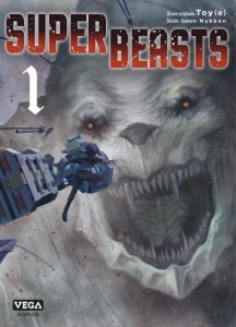 Superbeasts Tome 1 - NYKKEN/TOY-E