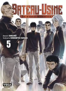 Le Bateau-Usine Tome 5 - Harada Shigemitsu