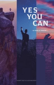 Yes you can. Si vous le voulez... - Masinsky Julien - Diez Robert