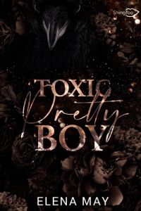 Toxic Pretty Boy - May Elena