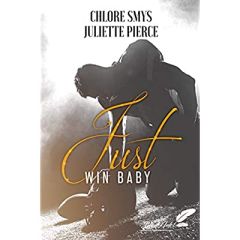 Just win baby - Smys Chlore - Pierce Juliette
