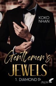 Gentlemen's Jewels Tome 1 : Diamond - Nhan Koko