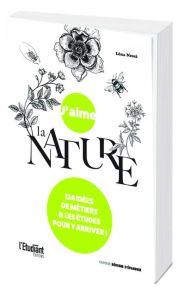 J'aime la nature - Nesci Léna