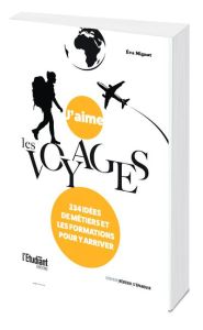 J'aime les voyages - Mignot Eva