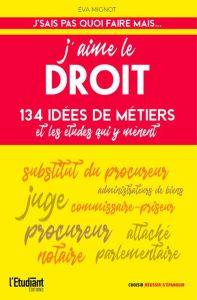 J'aime le droit - Mignot Eva