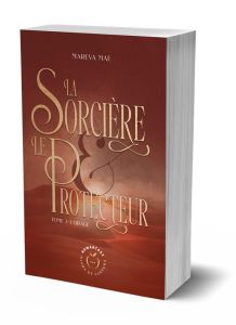 La sorcière et le protecteur Tome 1 : L'orage - Mae Marêva