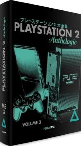 Playstation 2 Anthologie. Volume 3 - COLLECTIF