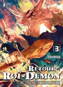 Le retour du Roi-Démon Tome 3 - TOUROU