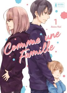 Comme une famille Tome 1 - Asou Kai