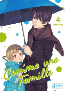 Comme une famille Tome 4 - Asou Kai - Bonzi Marina - Willame Nicolas