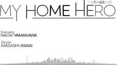 My Home Hero Tome 12 - Yamakawa Naoki - Asaki Masashi - Nabhan Fabien