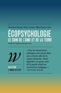 Écopsychologie - Roszak Theodore - Gomes Mary - Kanner Allen - Shep