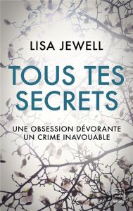 Tous tes secrets - Jewell Lisa