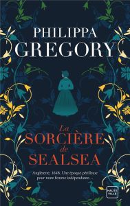 La sorcière de Sealsea - Gregory Philippa - Lefort Mathias