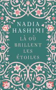 Là où brillent les étoiles - Hashimi Nadia - Ghez Emmanuelle