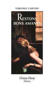 Restons bons amants - Carton Virginie