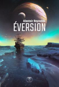 Eversion - Reynolds Alastair - Durastanti Pierre-Paul - Girar