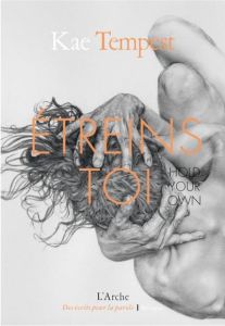 Etreins-toi. 1e édition. Edition bilingue français-anglais - Tempest Kae - Bartlett Louise