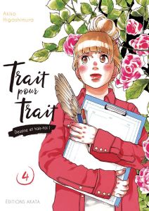 Trait pour trait, dessine et tais-toi ! Tome 4 - Higashimura Akiko - Slocombe Miyako