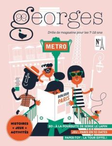 Magazine Georges n°70 - Paris (Juin juillet 24) - Clarke Emilie - Constancien Anne--sophie - Roché F