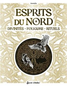 Esprits du Nord. Divinités, folklore, rituels - SENTULIA