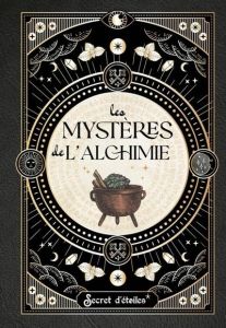 Les mystères de l'alchimie - Gineste Léon