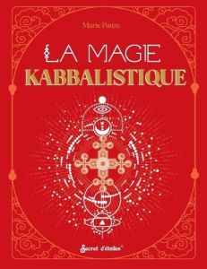 La magie kabbalistique - Pauze Marie