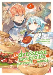 La dresseuse sans étoiles parcourt le monde Tome 4 - Fukino Tou