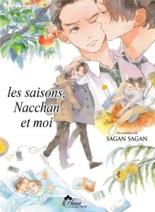 Les saisons, Nacchan et moi - Sagan Sagan