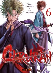 Chiruran Tome 6 - Hashimoto Eiji - Umemura Shinya - Mezouane Nesrine