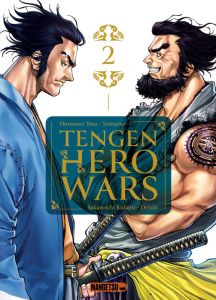 Tengen Hero Wars Tome 2 - Hiromoto Yasu - Sakanoichi Kubaru - Guinois Damien