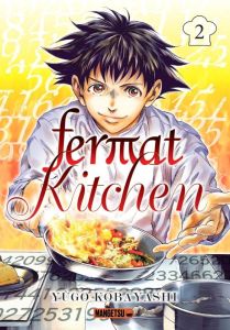 Fermat Kitchen Tome 2 - Kobayashi Yûgo - Vaillant Mathilde