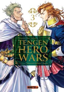 Tengen Hero Wars Tome 3 - Hiromoto Yasu - Sakanoichi Kubaru