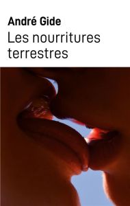 Les nourritures terrestres - Gide André