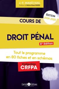 Cours de droit pénal. Tout le programme en 80 fiches et en schémas, Edition 2024-2025 - Maréchal Jean-Yves - Haeri Kami