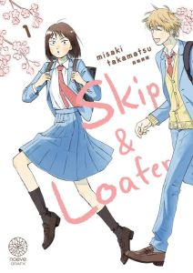 Skip & Loafer Tome 1 - Takamatsu Misaki - Ruel Gaëlle