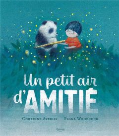 Un petit air d'amitié - Averiss Corinne - Woodcock Fiona