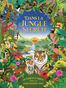 Dans la Jungle Secrète - Courtney-Tickle Jessica