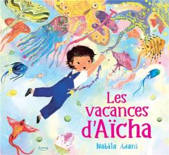 Les vacances d'Aïcha - Adani Nabila